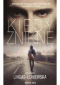 Kiedy zniknę