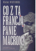 Co z tą Francją panie Macron?