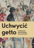 Uchwycić getto
