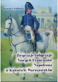 Zwyczaje i obyczaje Nowych Francuzów Napoleona w Księstwie Warszawskim