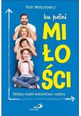 Ku pełni miłości