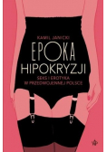 Epoka hipokryzji