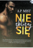 Nie zbliżaj się