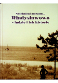 Władysławowo ludzie i ich historie