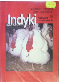 Indyki. Hodowla i użytkowanie