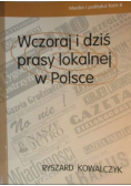 Wczoraj i dziś prasy lokalnej w Polsce