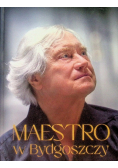 Maestro w Bydgoszczy