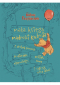 Mała księga mądrości Kubusia. Kubuś i Przyjaciele