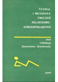 Teoria i metodyka ćwiczeń relaksowo koncentrujących