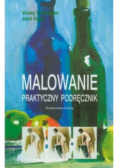 Malowanie praktyczne podręcznik