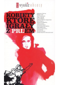Kobiety, które igrały z PRLem