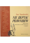 Nie deptać prawników