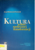 Kultura wobec społecznej transformacji