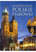 Imagine. Najpiękniejsze polskie starówki