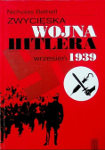 Zwycięska wojna Hitlera Wrzesień 1939