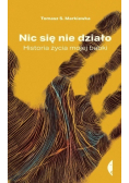 Nic się nie działo. Historia życia mojej babki