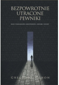 Bezpowrotnie utracone pewniki