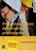 Przygotowywanie dokumentacji przetargowej podręcznik do nauki zawodu
