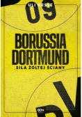 Borussia Dortmund Siła Żółtej Ściany