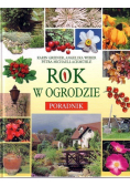 Rok w ogrodzie poradnik