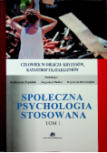Społeczna psychologia stosowana Tom 1