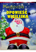 Magiczna opowieść wigilijna