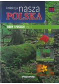 Kolekcja nasza Polska tom 53 Bory i Puszcza część I