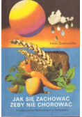 Jak się zachować żeby nie chorować