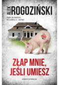 Złap mnie jeśli umiesz