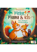 Meine Mama und ich – fur immer verbunden