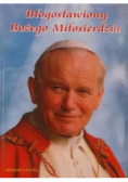 Błogosławiony Bożego Miłosierdzia