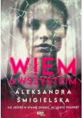 Wiem o wszystkim