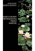 Marta Robin prowadzona przez Maryję
