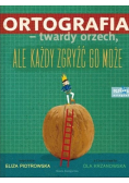 Ortografia twardy orzech ale każdy zgryźć go może