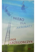 Niebo dla akrobaty