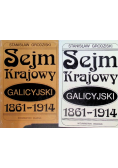Sejm Krajowy galicyjski 1861 - 1914 Tom I i II