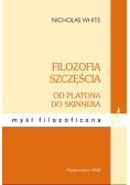 Filozofia szczęścia od Platona do Skinnera