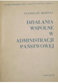 Działania wspólne w administracji państwowej
