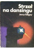 Strzał na dansingu