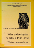 Wieś dolnośląska w latach 1945 - 1956