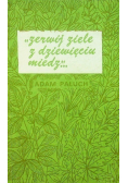 Zerwij ziele z dziewięciu miedz