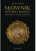 Słownik historii i tradycji Uniwersytetu Jagiellońskiego