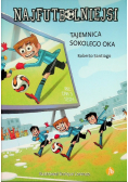 Najfutbolniejsi Tom 4 Tajemnica sokolego oka