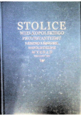Stolice wielkopolskiego protestantyzmu Leszno i Śmigiel współistnienie wyznań dziedzictwo