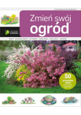 ABC projektowania ogrodów. Zmień swój ogród
