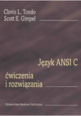 Język ANSI C Ćwiczenia i rozwiązania