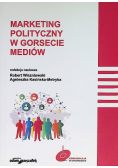 Marketing polityczny w gorsecie mediów