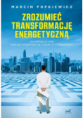 Zrozumieć transformację energetyczną