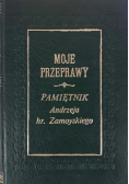 Moje przeprawy pamiętnik  Zamoyskiego o czasach powstania listopadowego