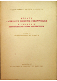 Straty archiwów i bibliotek warszawskich